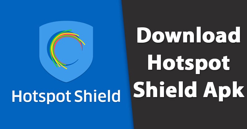 Hotspot Shield For Android Download Apk